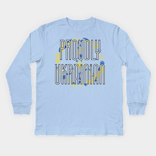 Proudly Ukrainian -peace Kids Long Sleeve T-Shirt